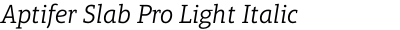 Aptifer Slab Pro Light Italic